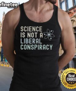 Vintage tank top featuring the phrase Awesome Science Is Not A Liberal Conspiracy in bold, eye-catching design.