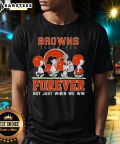Awesome Snoopy and Charlie Brown Cleveland Browns Forever T-Shirt design celebrating loyal fans, not just when we win.