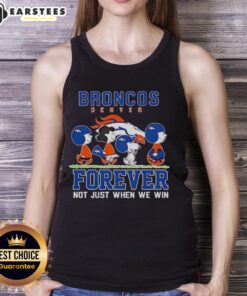 Awesome Snoopy And Charlie Brown Denver Broncos Forever Not Just When We Win T-Shirt - Image 4