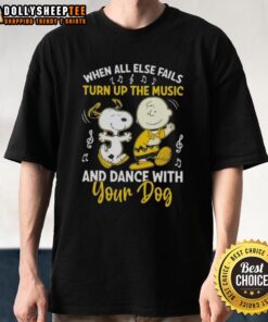 Awesome Snoopy and Charlie Brown dancing together on a T-shirt, featuring the quote about music and dogs.