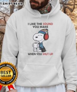 Awesome Snoopy hoodie featuring 'I Like The Sound You Make When You Shut Up' design for stylish fans of Peanuts.