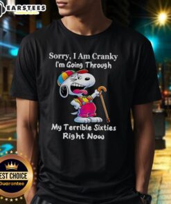 Awesome Snoopy Sorry I Am Cranky T-Shirt for those embracing their terrible sixties with humor and style.