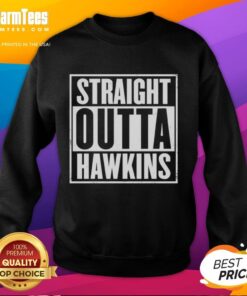 Awesome Straight Outta Hawkins Stranger Things sweatshirt featuring bold graphics and a cozy design for fans.