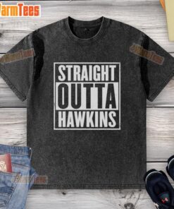 Alt Text: Awesome Straight Outta Hawkins Stranger Things washed t-shirt featuring vintage style and bold graphics.