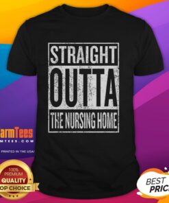 Alt Text: Awesome Straight Outta The Nursing Home Sign T-Shirt featuring bold text and vibrant colors, perfect for seniors.