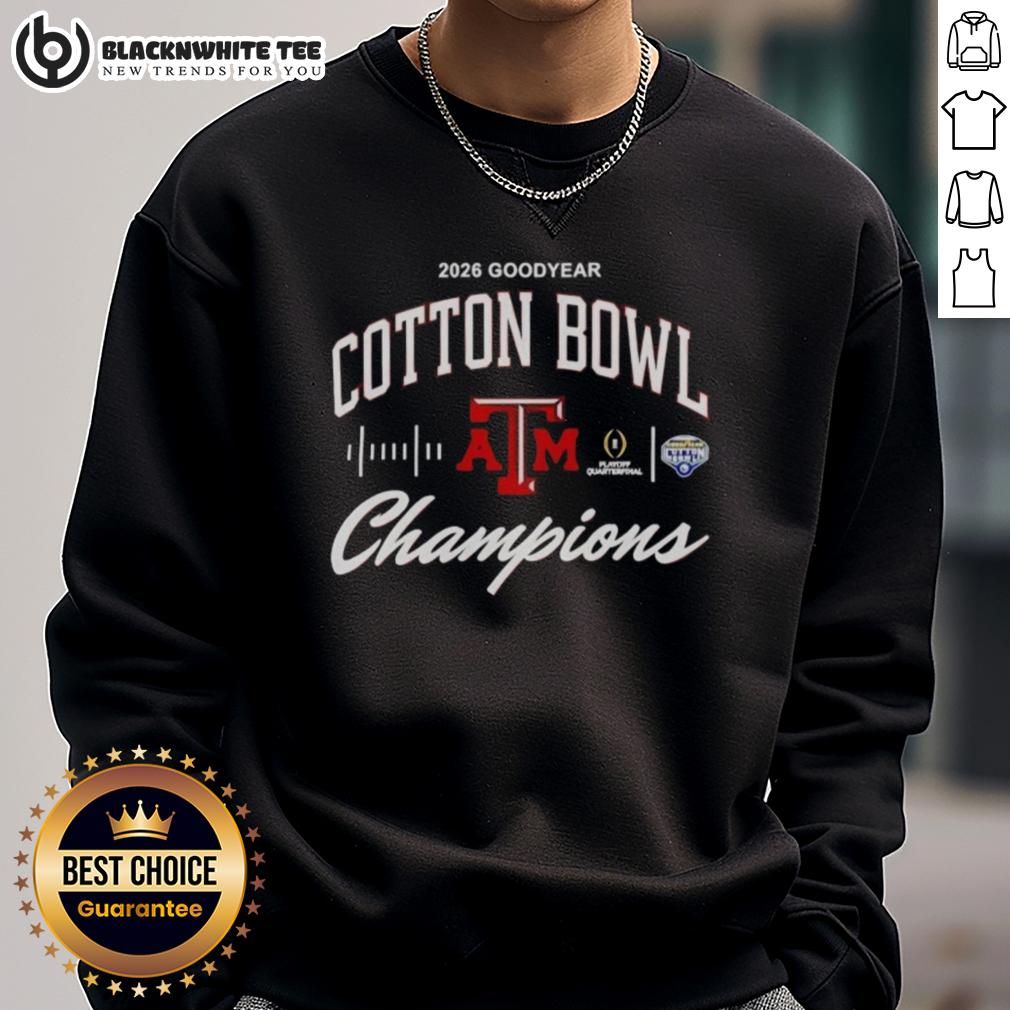 Awesome Texas Am Aggies 2026 Cotton Bowl Champions Classic Sweatshirt Awesome Texas A&M Aggies 2026 Cotton Bowl Champions classic sweatshirt, perfect for fans celebrating the victory.