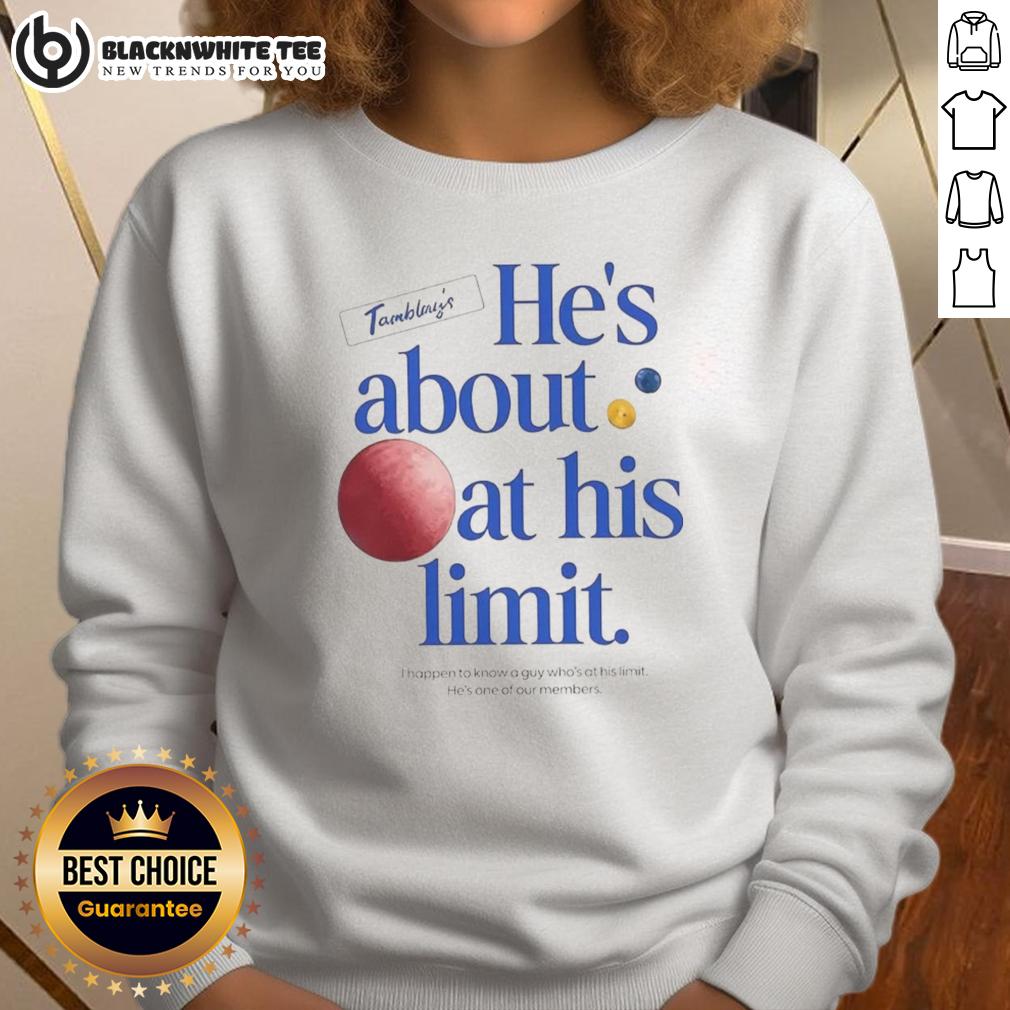 Awesome The Chair Company He's About At His Limit I Happen To Know A Guy Who’S At His Limit Sweatshirt Man wearing 'He's About At His Limit' sweatshirt from Awesome The Chair Company, showcasing a comfortable casual style.