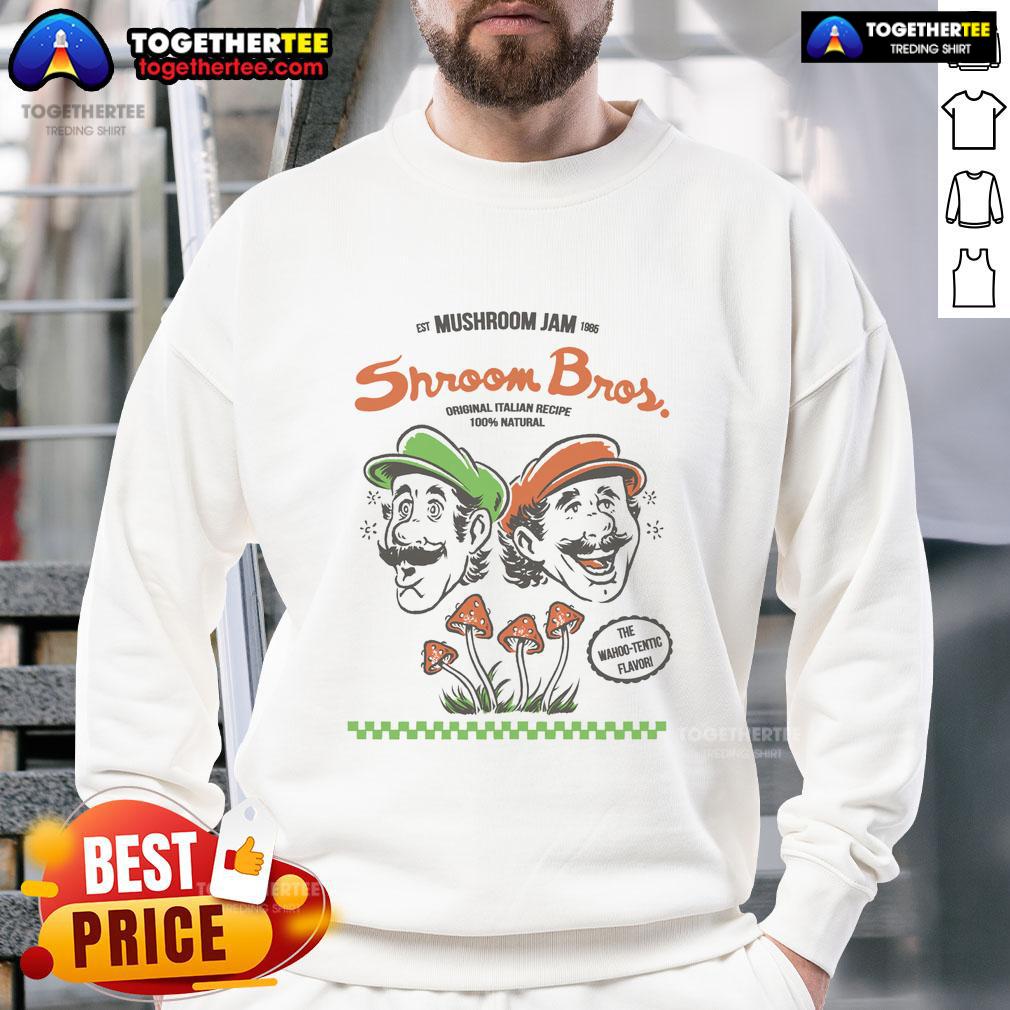 Awesome The Mushroom Jam Est 1985 Shroom Bros The Wahoo-Tentic Flavor Mario And Luigi Sweatshirt Alt Text: Awesome Mushroom Jam sweatshirt featuring Mario and Luigi, established 1985, by Shroom Bros with Wahoo Tentic flavor.