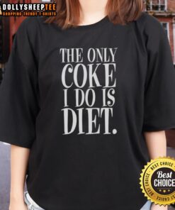 Alt Text: Awesome Diet Coke anti-drugs letter ladies tee showcasing trendy design for a fun and positive message.