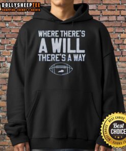 Awesome 'Where There's A Will' hoodie in vibrant colors, perfect for casual wear and motivational style.
