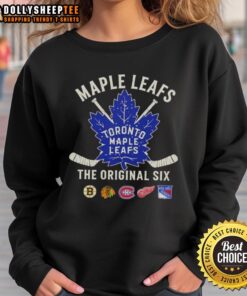 Awesome Toronto Maple Leafs Original Six combined sweatshirt showcasing team pride and classic hockey style.