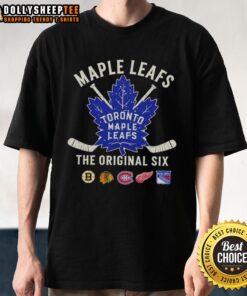 Awesome Toronto Maple Leafs The Original Six Combined T-Shirt showcasing team pride and vintage hockey style.