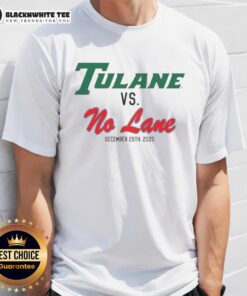Alt Text: Awesome Tulane Vs. No Lane 2025 T-Shirt featuring vibrant graphics for fans of Tulane University football.
