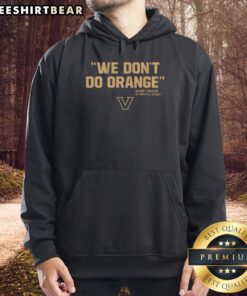 Alt Text: Awesome We Don't Do Orange hoodie featuring Dansby Swanson and Kyle Wright, perfect for Vanderbilt Commodores baseball fans.