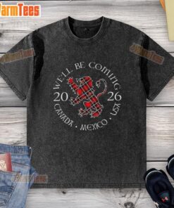 Awesome Well Be Coming Scotland T-shirt featuring World Cup 2026 logo for Canada, Mexico, and USA fans.