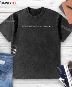 Awesome Woke Ideological Feral Washed T-Shirt featuring a unique graphic design in a stylish, relaxed fit.