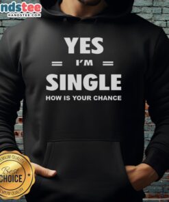 Awesome Yes I'm Single Now Is Your Chance Letter Stripes Hoodie in stylish design, perfect for casual wear.