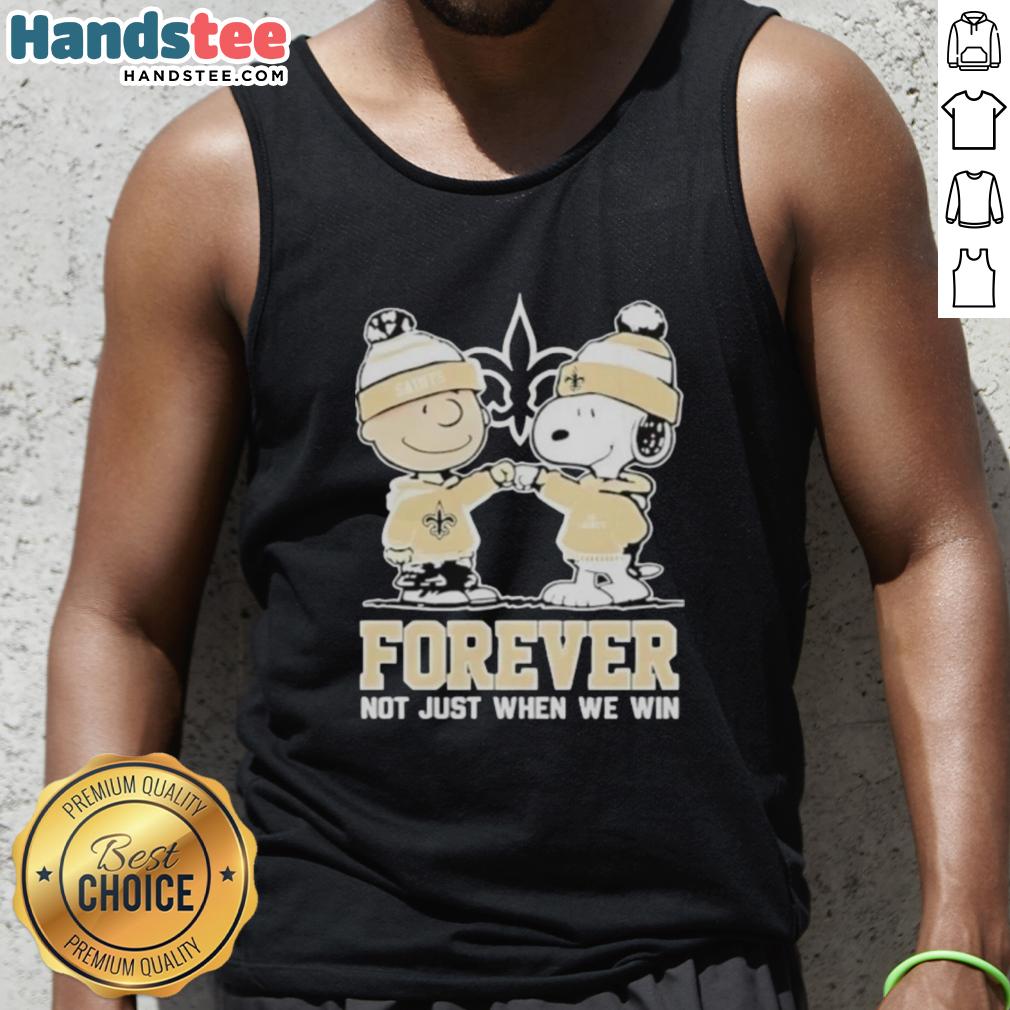 cute-new-orleans-saints-charlie-brown-and-snoopy-forever-not-just-when-we-win-tank-top Alt Text: Cute New Orleans Saints tank top featuring Charlie Brown and Snoopy with 'Forever, Not Just When We Win' slogan.