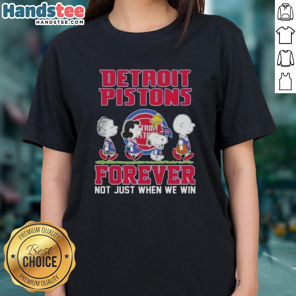 cute-peanuts-snoopy-and-friends-detroit-pistons-forever-not-just-when-we-win-ladies-tee Alt Text: Cute Peanuts Snoopy and Friends Detroit Pistons Forever tee for ladies, perfect for fans celebrating team spirit.