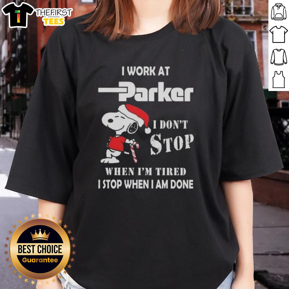 cute-snoopy-i-work-at-parker-hannifin-i-dont-stop-when-im-tired-i-stop-when-i-am-done-christmas-ladies-tee Cute Snoopy Christmas tee for women featuring 'I work at Parker Hannifin, I don't stop when I'm tired' design.