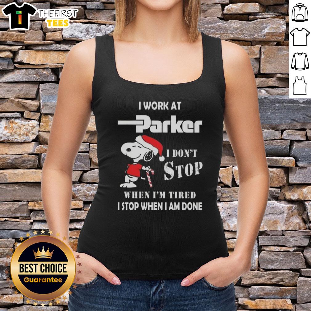 cute-snoopy-i-work-at-parker-hannifin-i-dont-stop-when-im-tired-i-stop-when-i-am-done-christmas-tank-top Alt Text: Cute Snoopy tank top for Christmas, featuring I work at Parker Hannifin, I don't stop when I'm tired slogan.