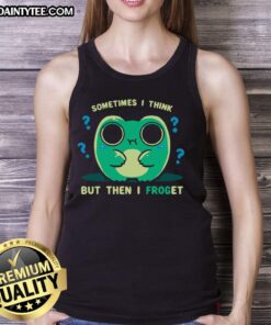 Colorful Cute Sometime I Think But Then I Forget Frog Forget tank top design featuring a whimsical frog illustration.