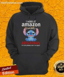 Alt Text: Cute Stitch hoodie with I work at Amazon, I'm not arguing, I'm explaining why I'm right design for fans.