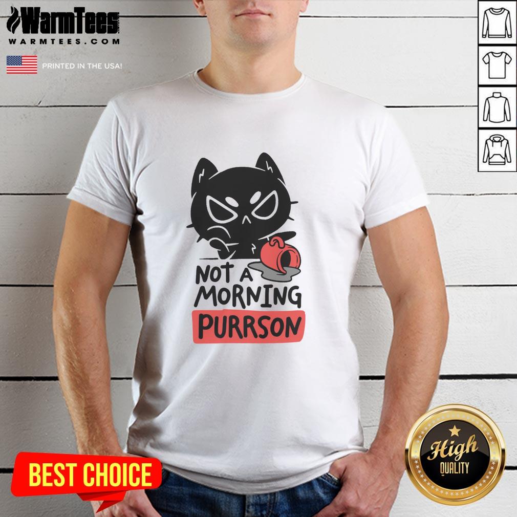 funny-cat-not-a-morning-purrson-t-shirt-1 Funny Cat Not A Morning Purrson T-Shirt featuring a playful cat graphic, perfect for cat lovers and humor enthusiasts.