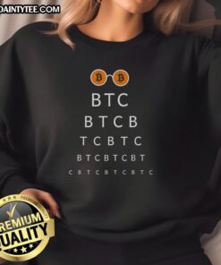 Funny Eye Check Bitcoin B.T.C. sweatshirt featuring a quirky design, perfect for crypto enthusiasts and casual wear.