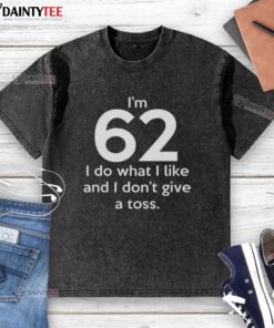 Funny 'I'm 62, I Do What I Like' letter washed t-shirt showcasing a humorous design for carefree seniors.