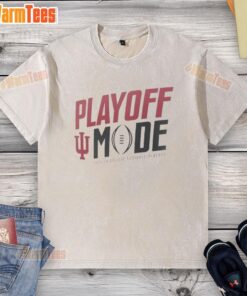 Alt Text: Funny Indiana Hoosiers playoff mode t-shirt for the College Football Playoff 2025-2026, showcasing team spirit.