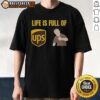 Alt Text: Funny Life Is Full Of Ups And Downs T-Shirt featuring a playful graphic design and vibrant colors.