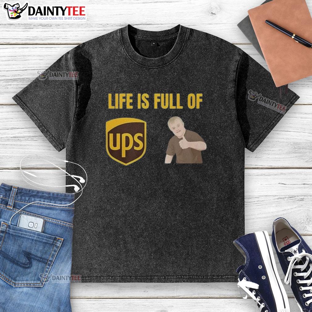 funny-life-is-full-of-ups-and-downs-washed-t-shirt Funny 'Life is Full of Ups and Downs' washed t-shirt with playful text design, perfect for casual wear and humor lovers.