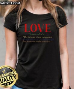 Funny Love The Most Radical Act Ladies Tee featuring a playful design and vibrant colors for women's casual wear.