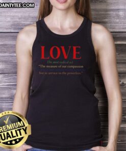Funny Love The Most Radical Act Tank Top featuring a playful design perfect for expressing love and humor.