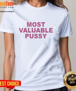Funny Most Valuable Pussy Letter Meme on a ladies tee, showcasing humor and style for cat lovers and meme enthusiasts.