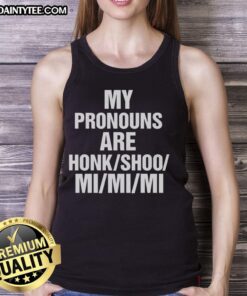 Funny My Pronouns Are HonkShooMiMiMi tank top design featuring playful text on a colorful background.