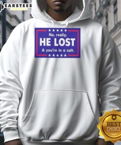 Funny No Reality He Lost And You're In A Cult Hoodie featuring a humorous graphic design and vibrant colors.