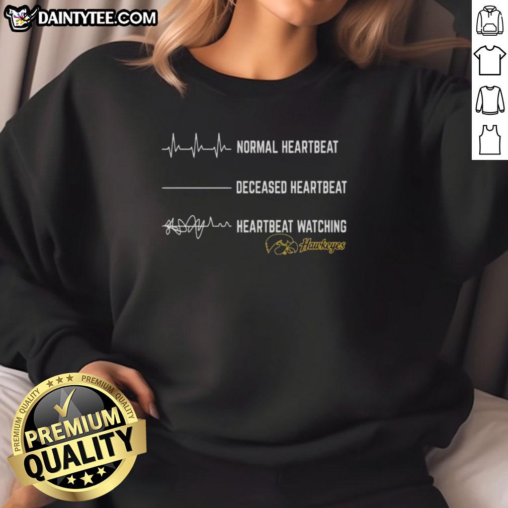 funny-normal-heartbeat-deceased-heartbeat-heartbeat-watching-iowa-hawkeyes-sweatshirt Funny Iowa Hawkeyes sweatshirt with heartbeat design, showcasing a humorous take on normal and deceased heartbeats.