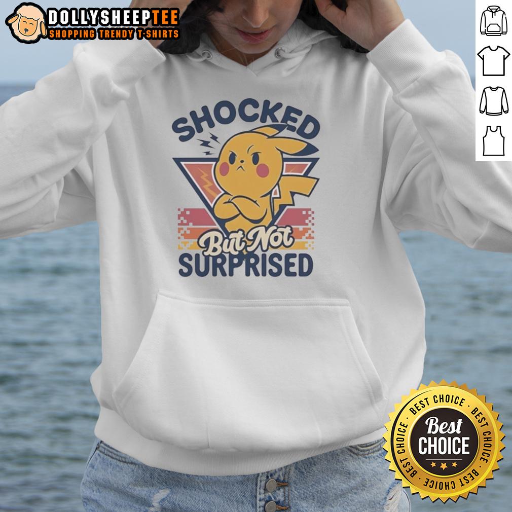 Funny Pikachu Shocked But Not Surprised Retro Hoodie Funny Pikachu shocked but not surprised retro hoodie design featuring vibrant colors and playful graphics.