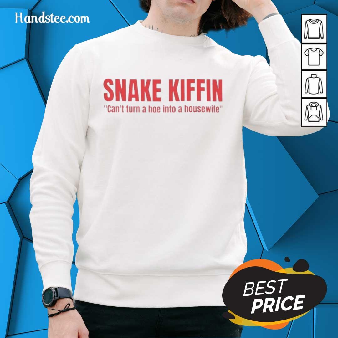 funny-snake-kiffin-cant-turn-a-hoe-into-a-housewife-sweatshirt Funny snake sweatshirt featuring the phrase 'Kiffin can't turn a hoe into a housewife' for a humorous style.