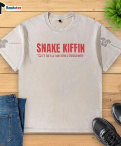 Alt Text: Funny snake graphic on a Kiffin 'Can't Turn a Hoe into a Housewife' washed t-shirt for humorous fashion.