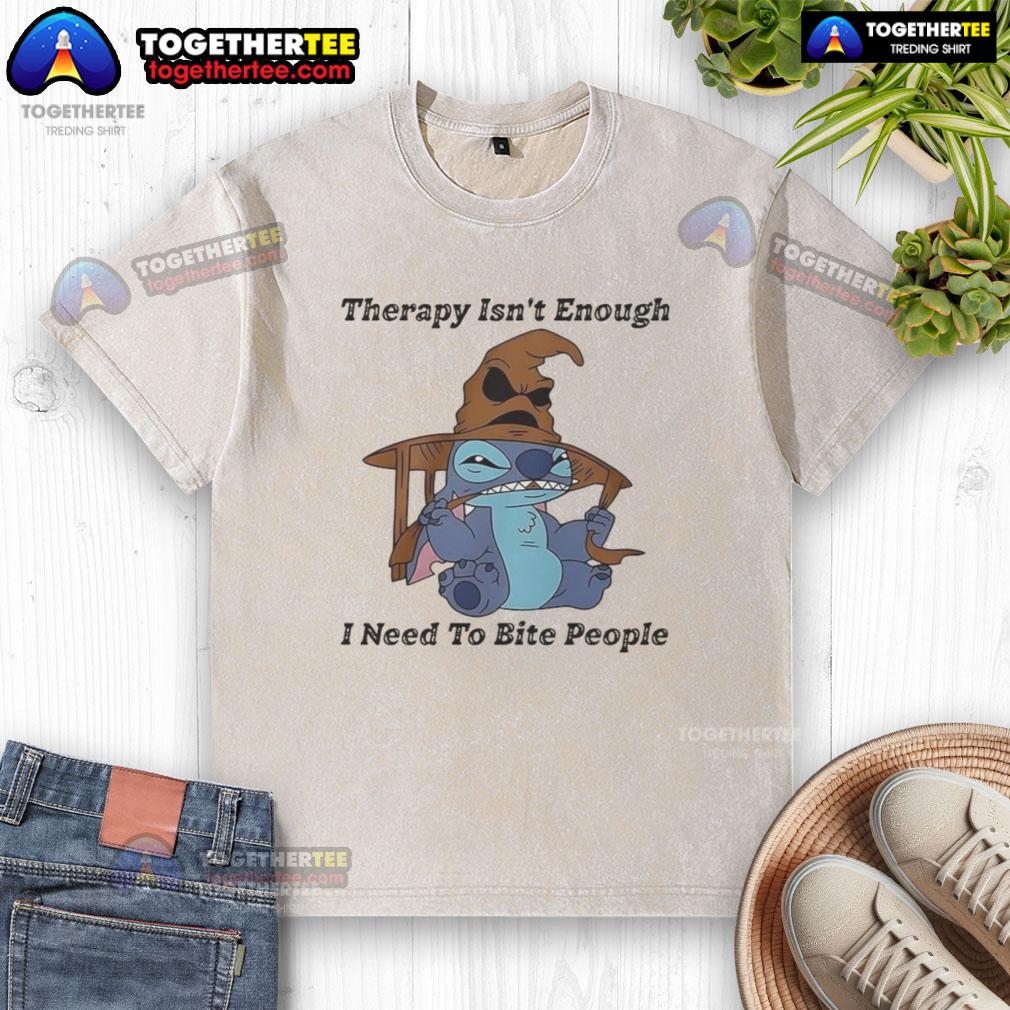 Funny Stitch Therapy Isn'T Enough I Need To Bite People Washed T Shirt Funny Stitch Therapy T-Shirt: 'Isn't Enough, I Need To Bite People' - Humorous design for therapy lovers and bite enthusiasts.