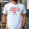 Funny Wisconsin Volleyball NCAA Final Four 2025 'Refuse To Fuckin' Lose' T-Shirt design featuring bold graphics.