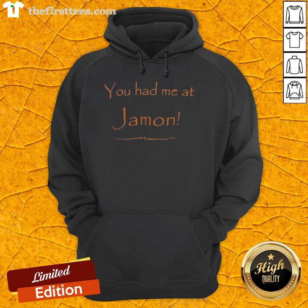 funny-you-had-me-at-jamon-hoodie Funny 'You Had Me At Jamon' hoodie design featuring playful text and a stylish fit, perfect for ham lovers and humor enthusiasts.