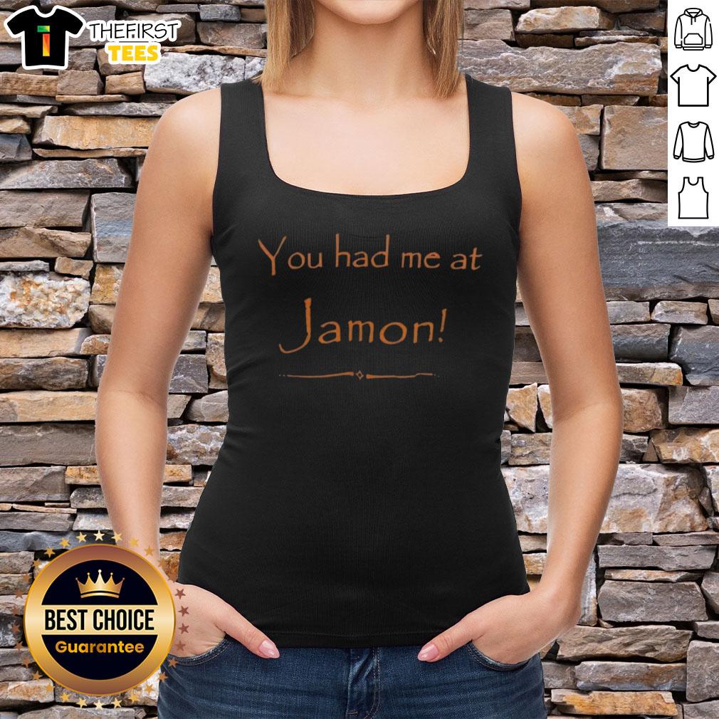funny-you-had-me-at-jamon-tank-top Alt Text: Funny You Had Me At Jamon Tank Top featuring a humorous design for food lovers and summer fashion enthusiasts.