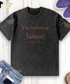 Funny 'You Had Me at Jamon' washed t-shirt featuring playful ham graphic, perfect for food lovers and humor enthusiasts.