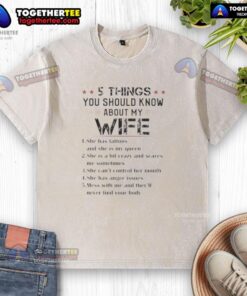 Good 5 Things You Should Know About My Wife text on a washed t-shirt, showcasing a casual and fun design for couples.