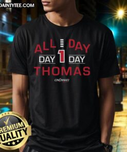 Good All Day Day 1 Thomas Cincinnati Bearcats T-Shirt featuring bold team graphics in a vibrant design.