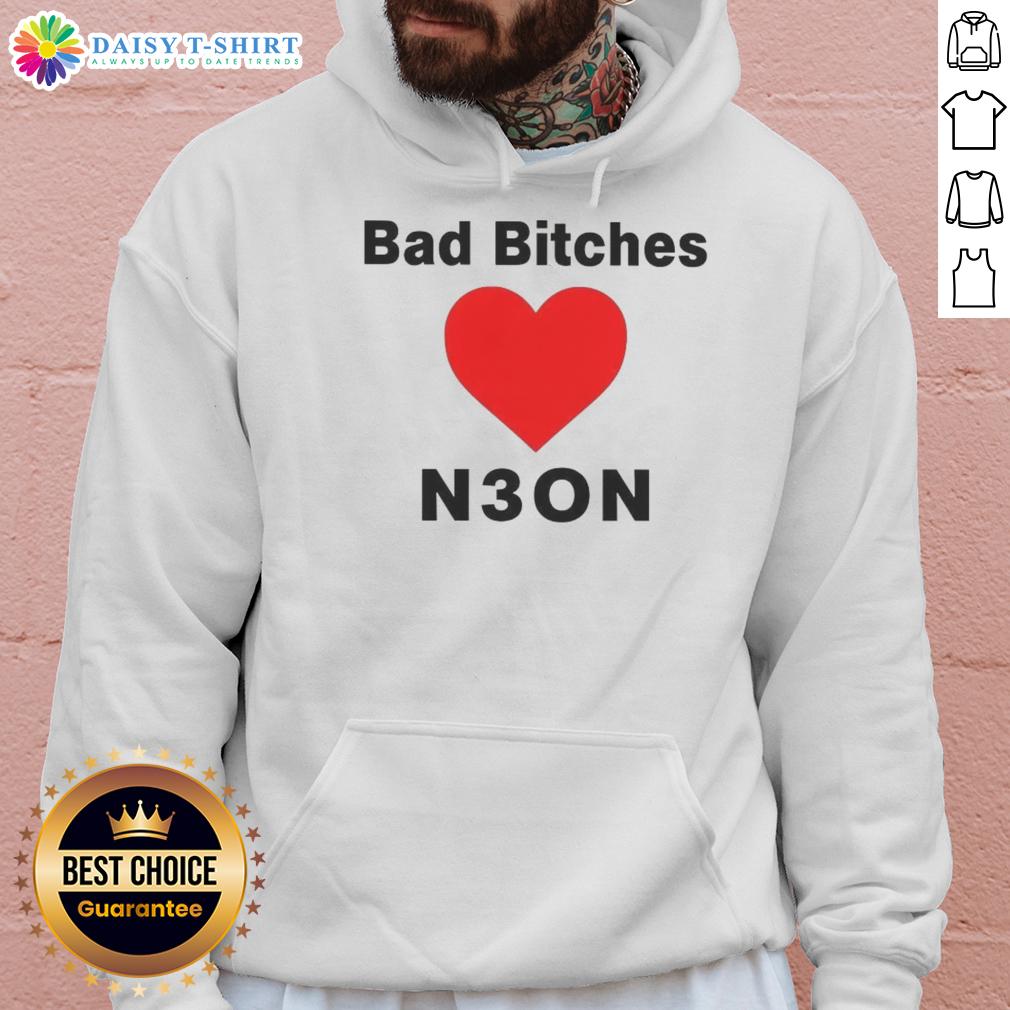 Good Bad Bitches Love Neon Hoodie Good Bad Bitches Love Neon Hoodie in vibrant colors, showcasing bold text and trendy streetwear style.